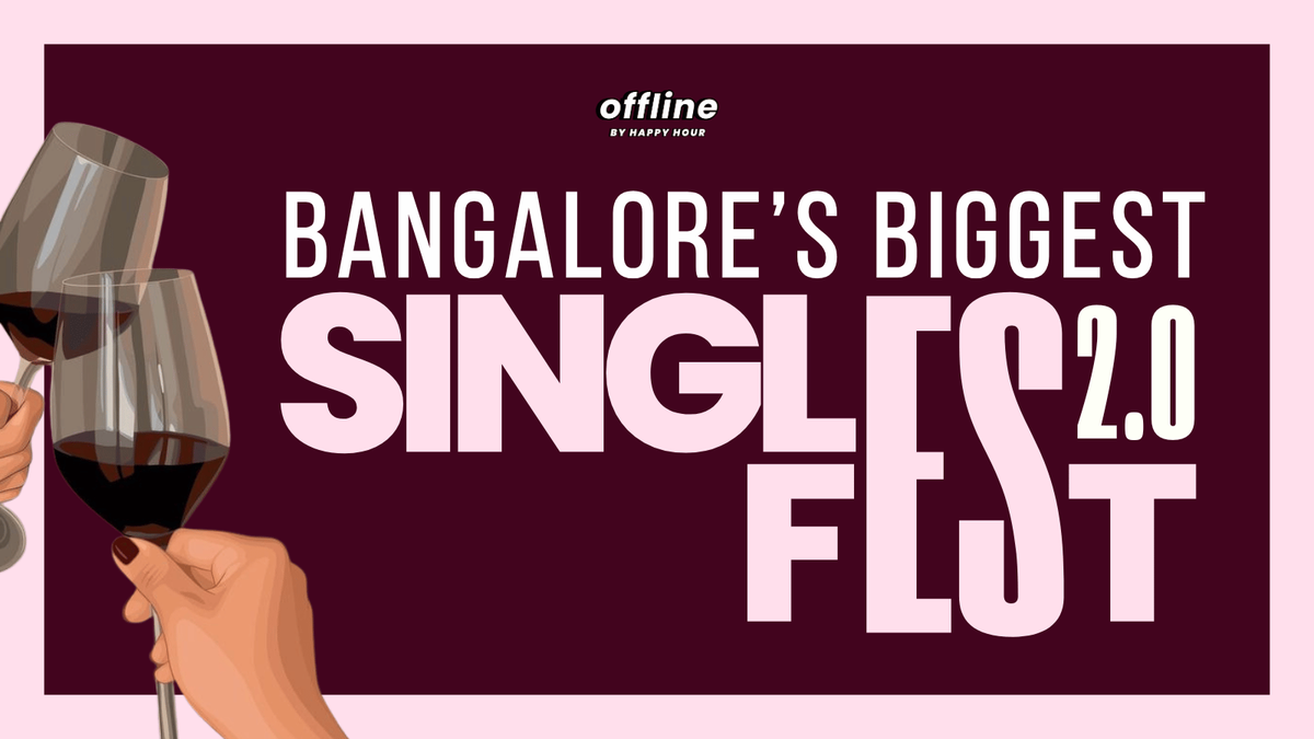 Bangalore Single&apos;s Fest
