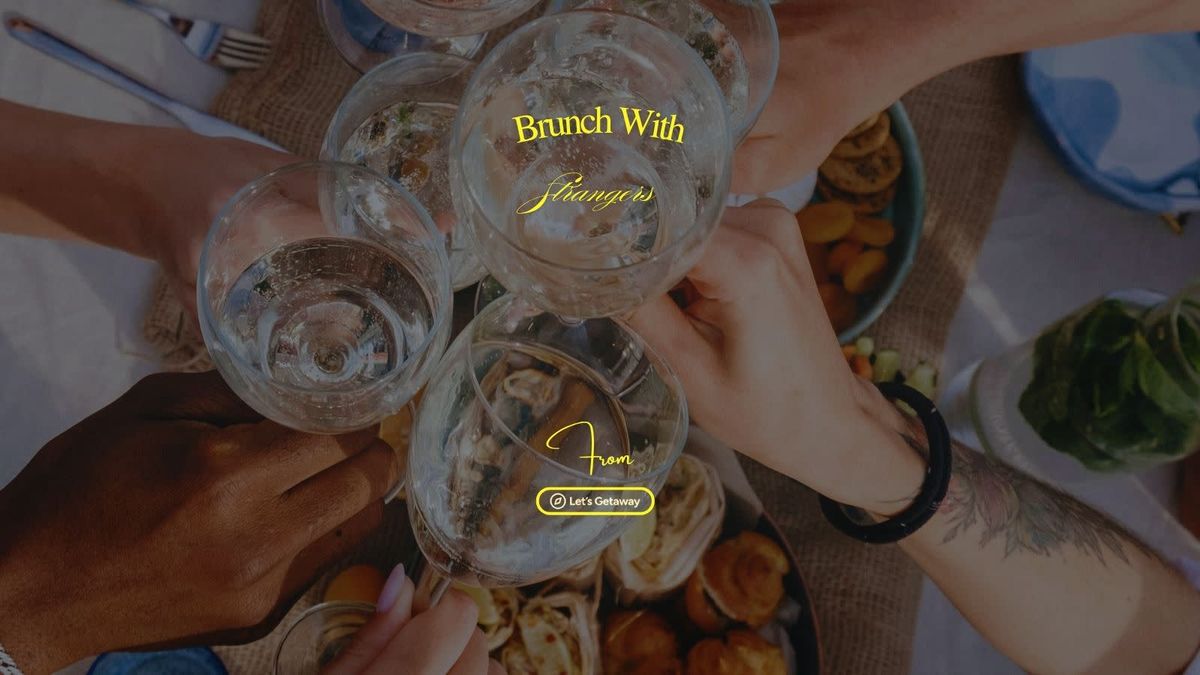 Brunch with Strangers