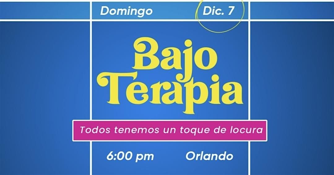 BAJO TERAPIA Teatro en espa\u00f1ol