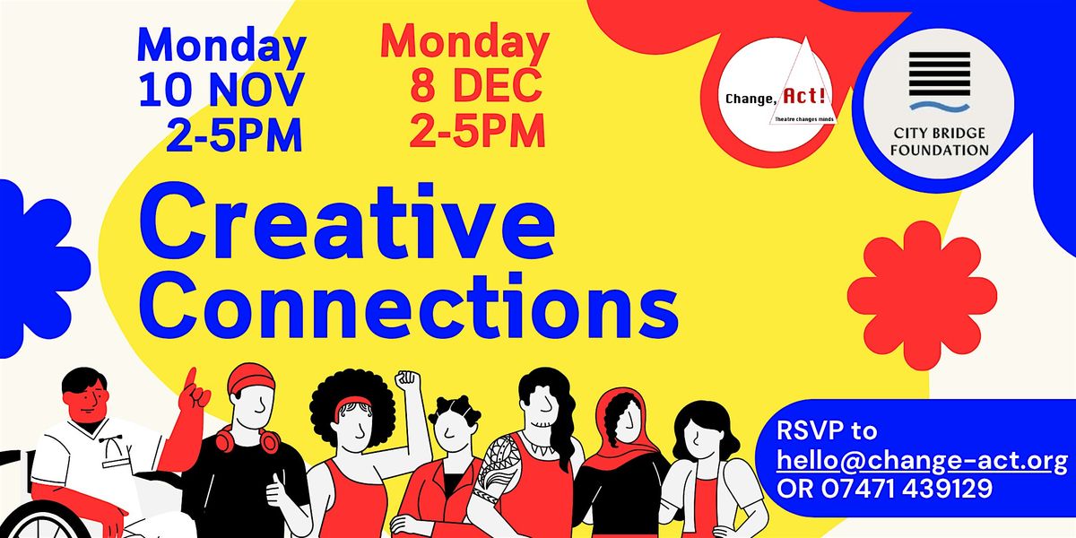 Creative Connections Get Together @ Chats Palace