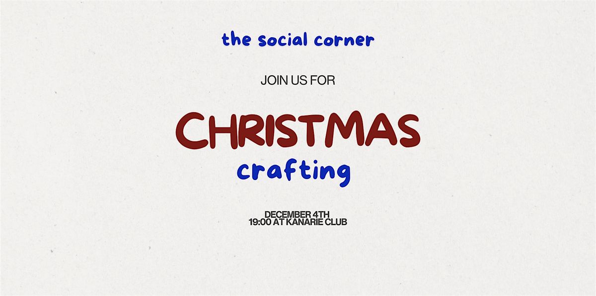 The Social Corner: Christmas Crafts