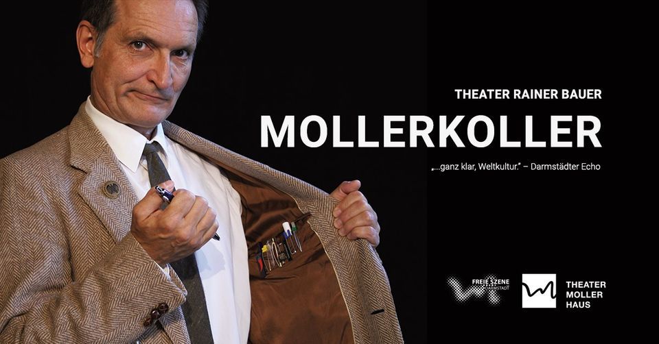 Mollerkoller | Theater Rainer Bauer at Theater Moller Haus, Darmstadt ...