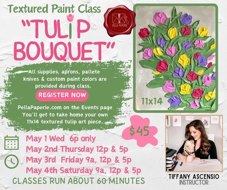 Tulip Paint Class 836 Main St, Pella, IA May 4, 2024