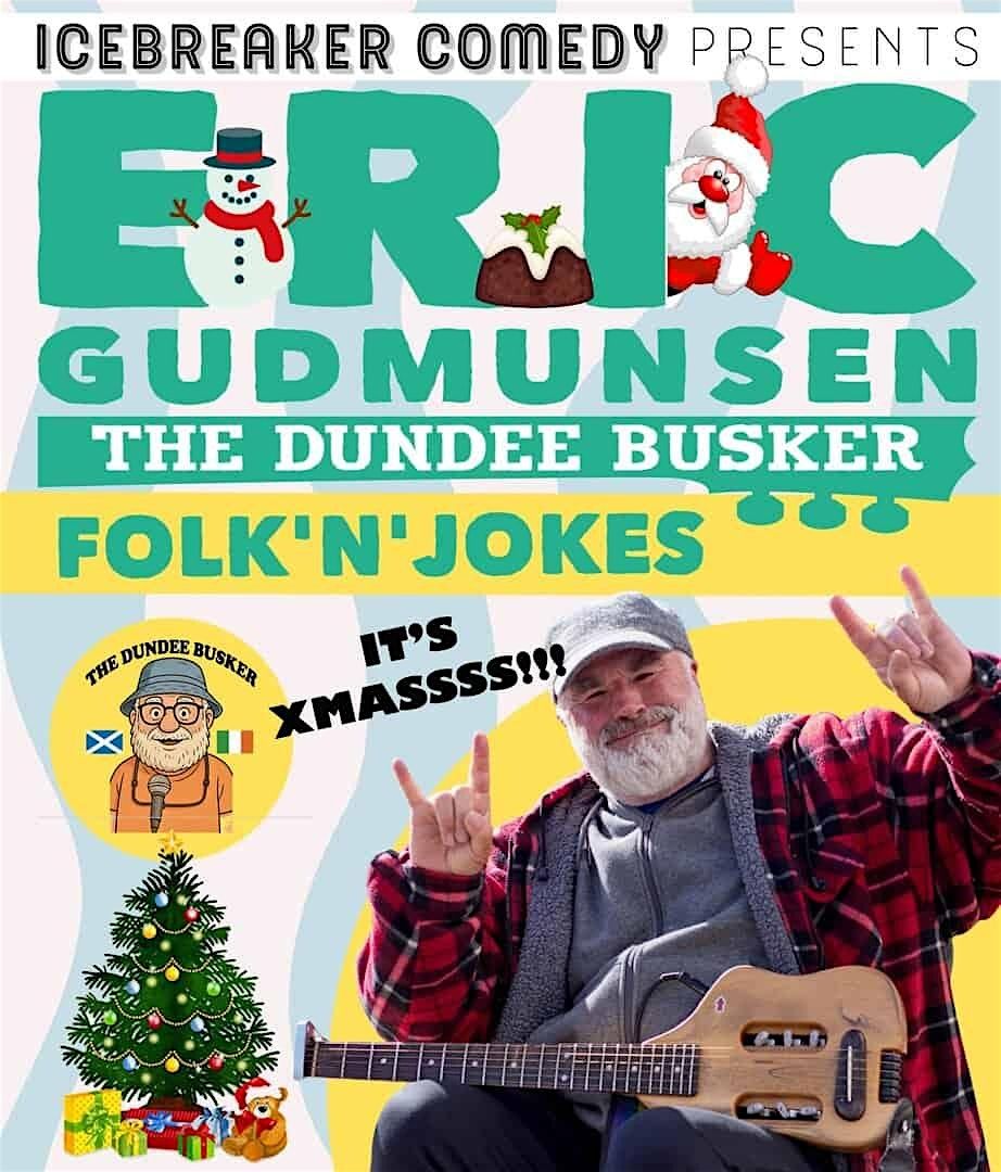 Eric Gudmunsen - The Dundee Busker (Friday)