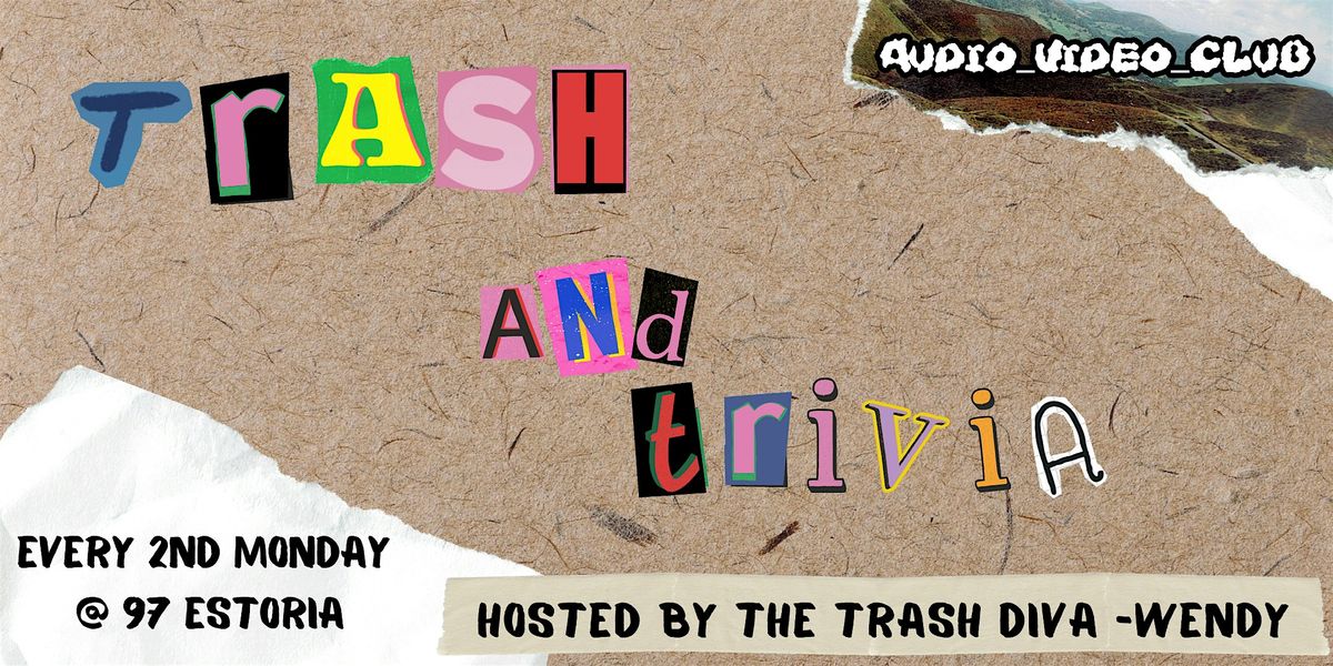 Trash & Trivia
