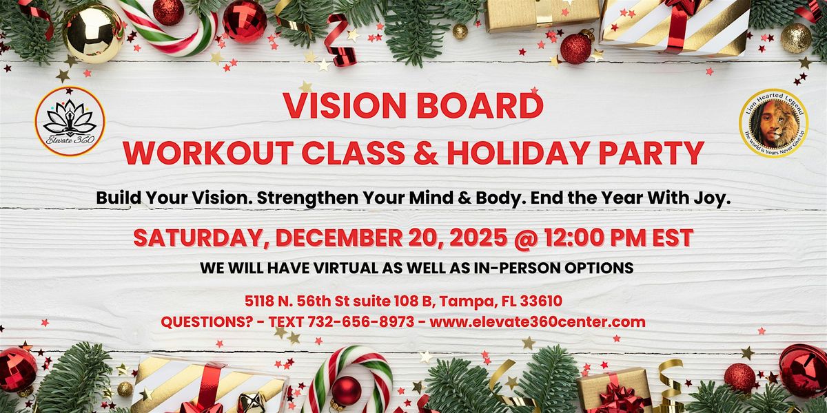 Vision Board + Workout Class + Holiday Party