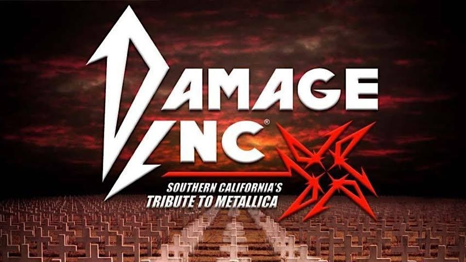 Damage Inc. \u2013 America\u2019s #1 Metallica Tribute (SATURDAY SHOW)