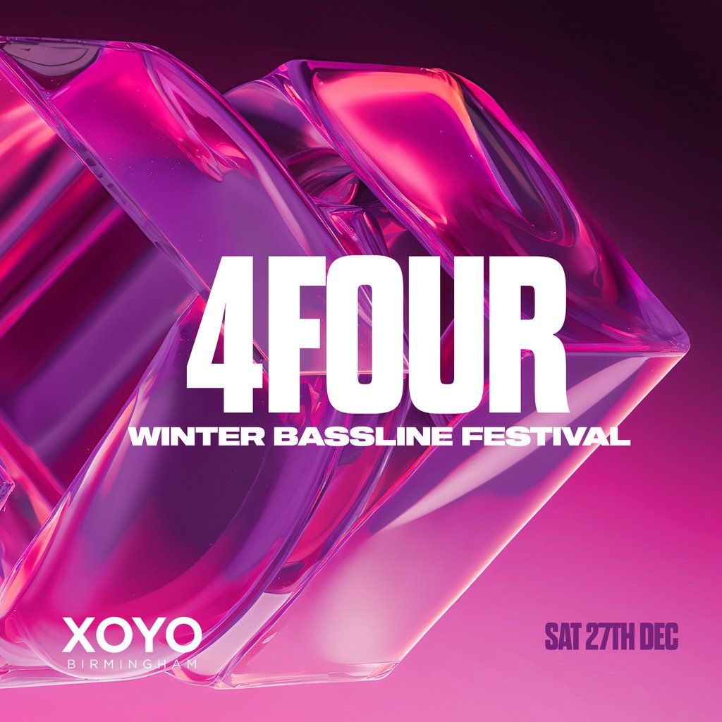 4Four Bassline - Birmingham Winter Bassline Festival