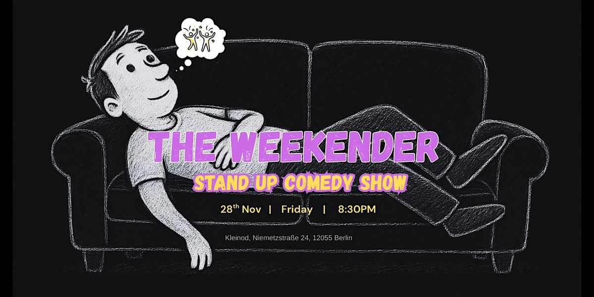The Weekender  | Standup Comedy Show
