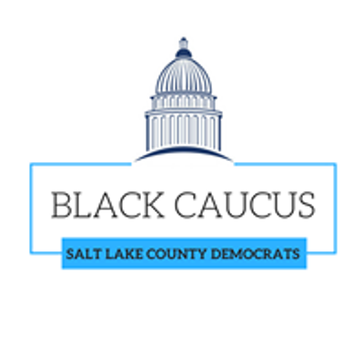 Black Caucus Salt Lake County Democrats