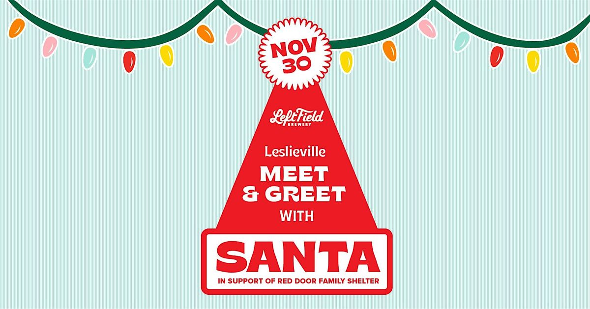 Santa Meet & Greet At Leslieville