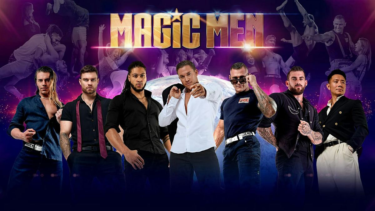 MAGIC MEN TAKEOVER MELTON