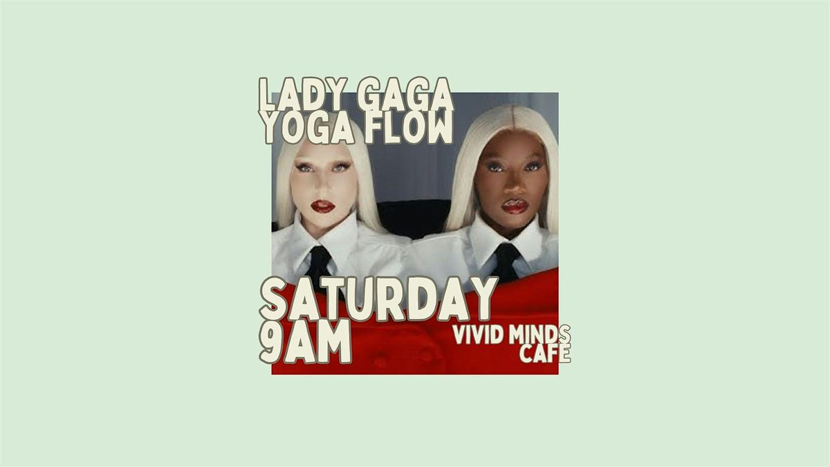 Lady Gaga Yoga Flow