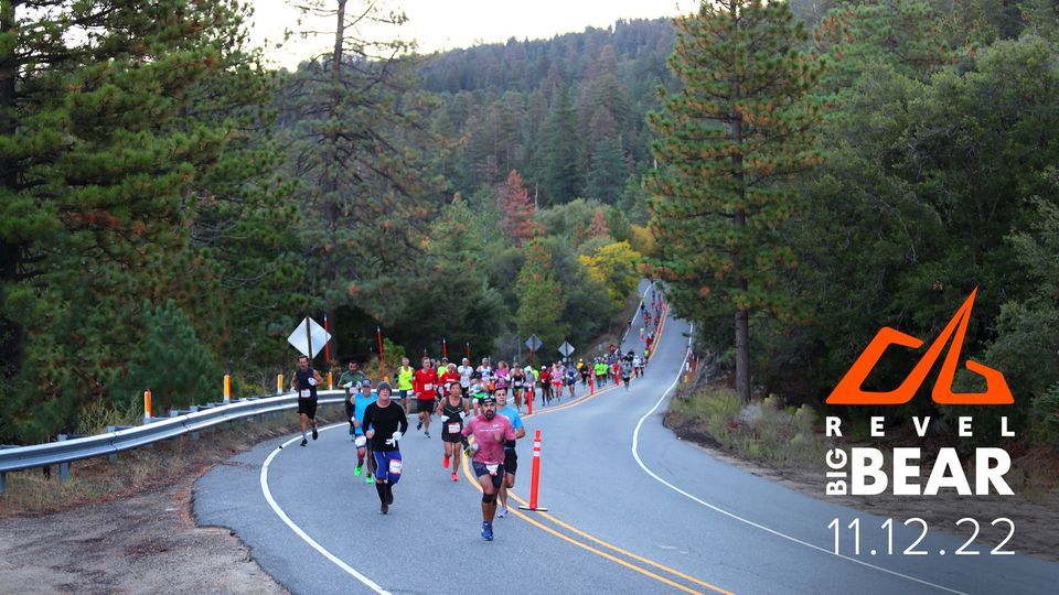 REVEL Big Bear Marathon & Half Redlands, California November 12, 2022