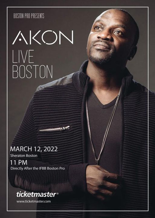 Akon 2022 Schedule Akon - Boston - Live | Sheraton Boston Hotel | March 12, 2022