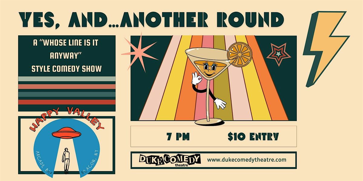 Yes, and...Another Round!