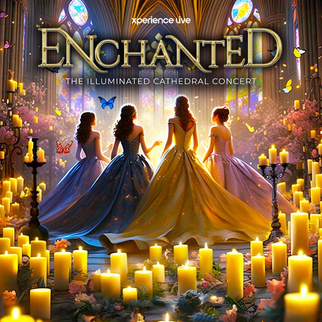 Enchanted - The Illuminated Cathedral Concert - Bristol