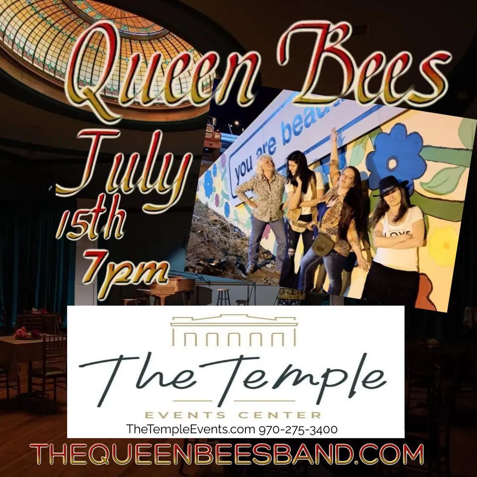 The Queen Bees at The Temple