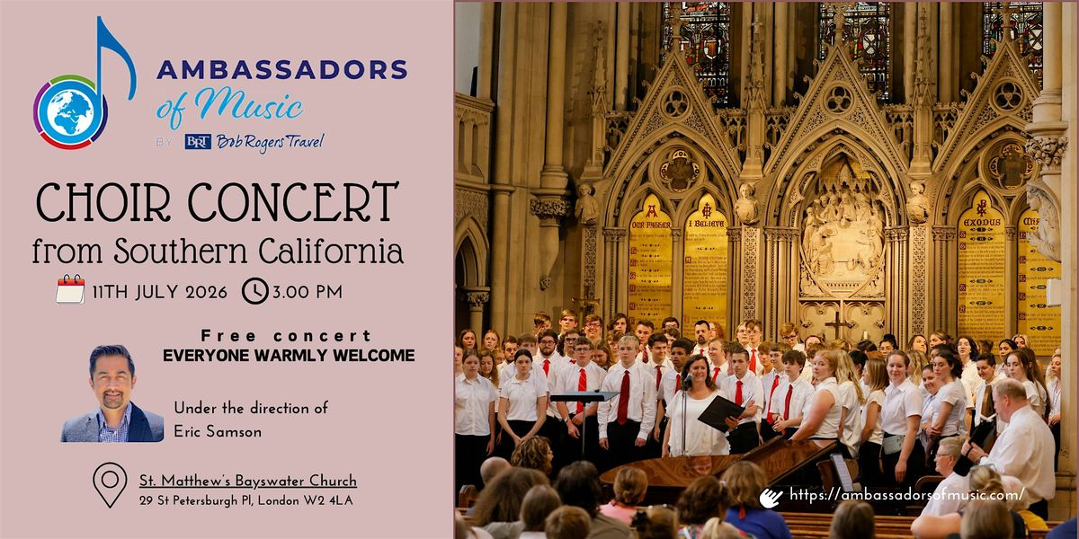 California Ambassadors of Music Choir Live at St Matthew's Bayswater Church