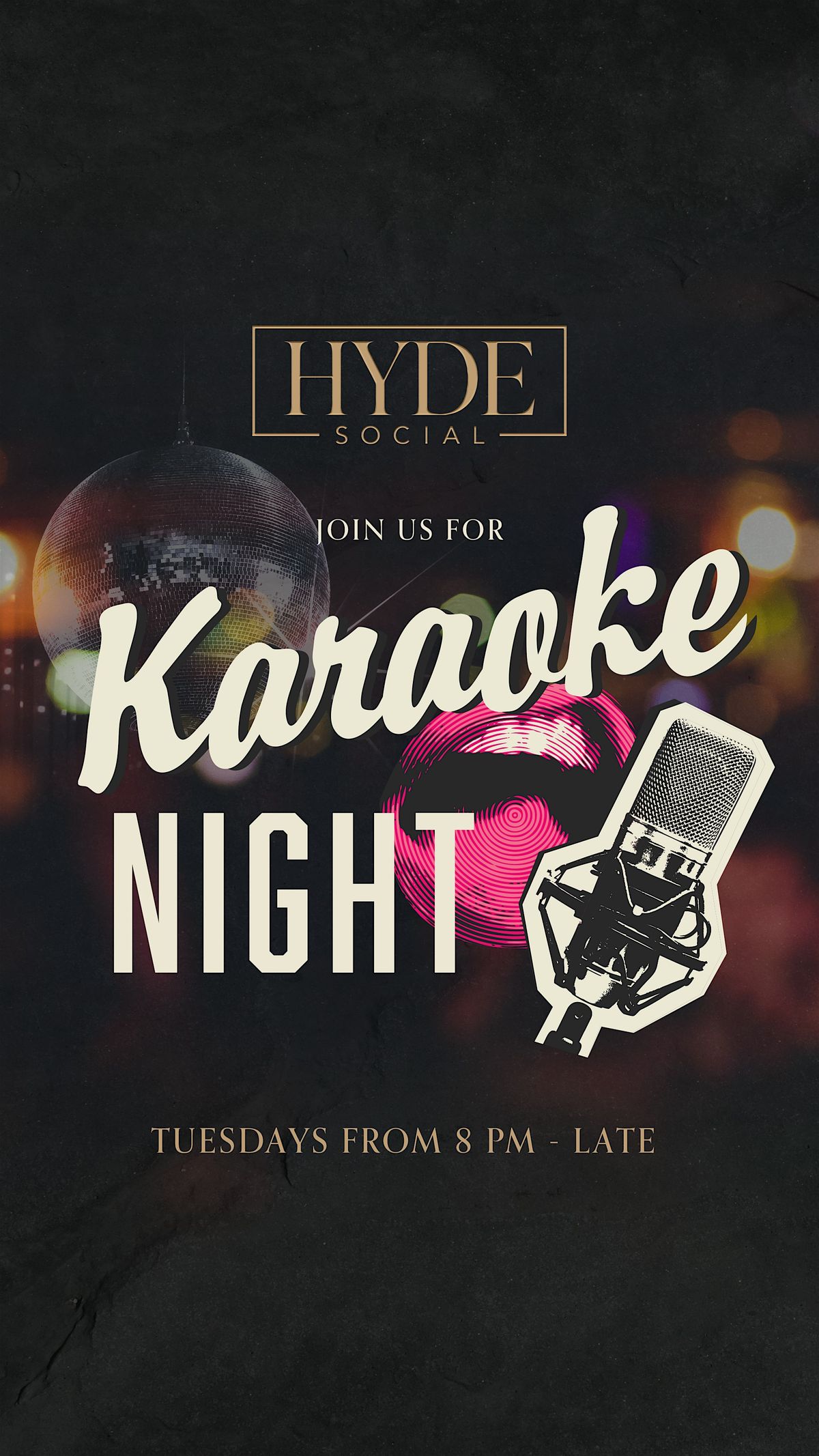 Tuesday Night Live - Karaoke @Hyde Social