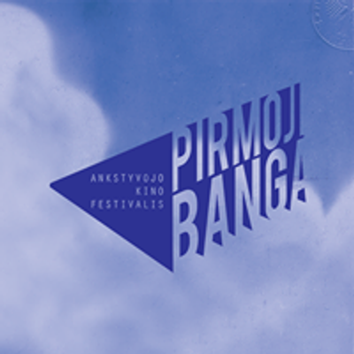 Pirmoji banga \/ Film Festival