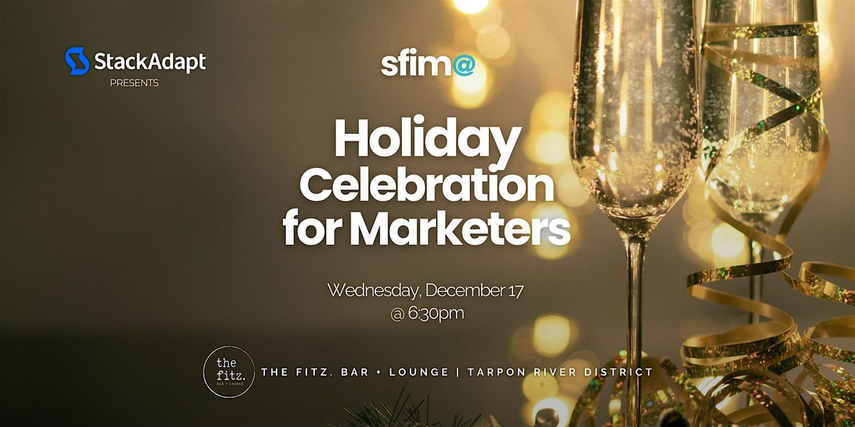 Holiday Celebration for Marketers. Presented by StackAdapt