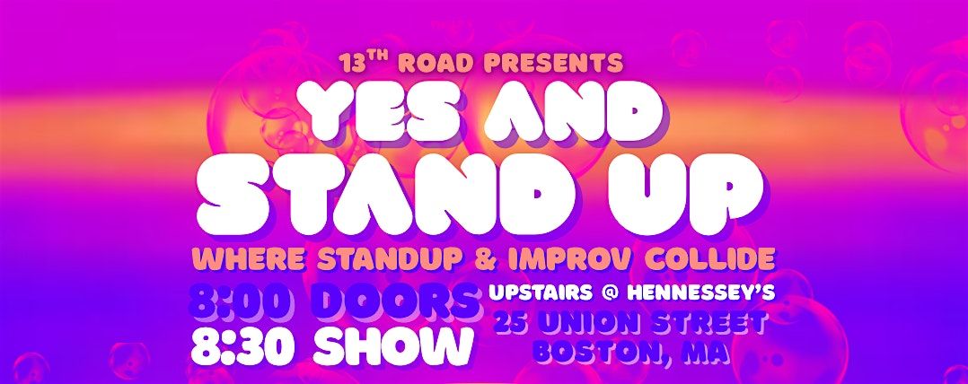 Yes AND Stand-Up: Where Stand-Up and Improv Collide