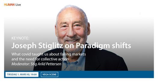 Keynote: Joseph Stiglitz on paradigm shifts / HUMAN 2022 | VEGA SCENE ...