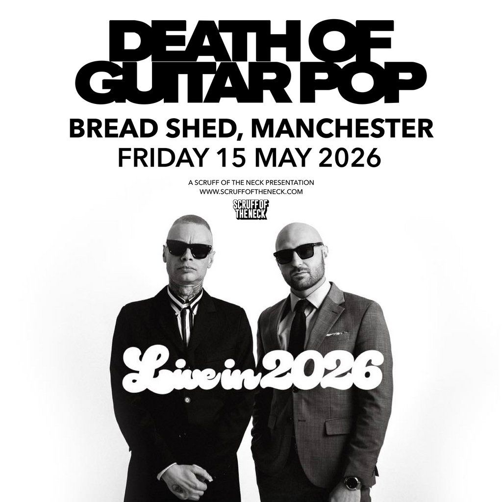 DEATH OF GUITAR POP - The Bread Shed, Manchester