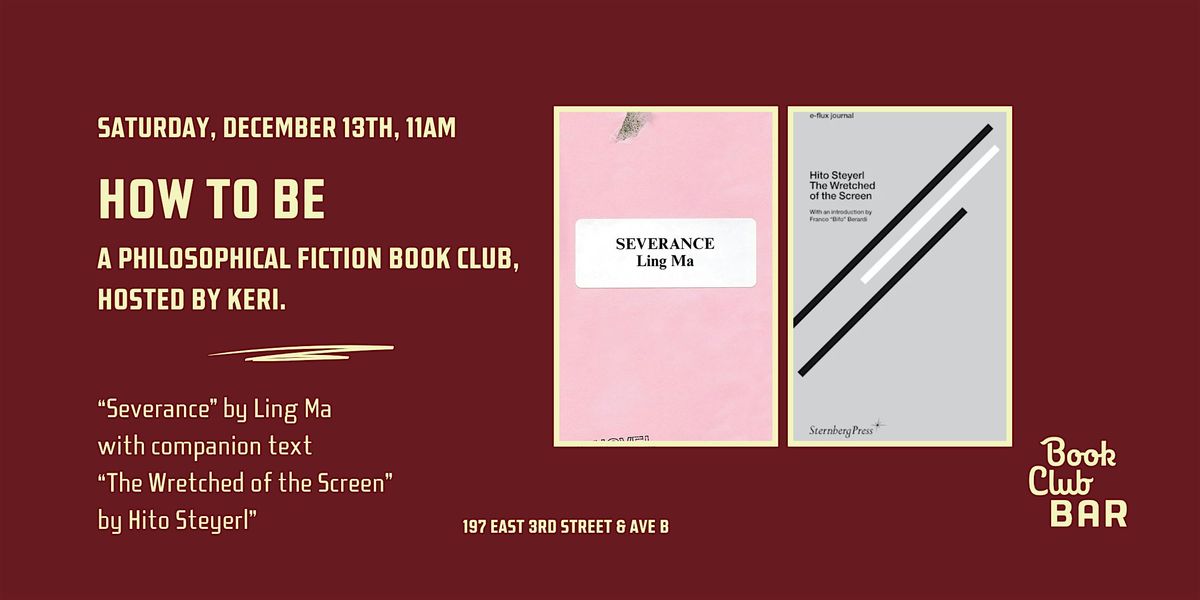 How to Be Book Club - "Severance" by Ling Ma