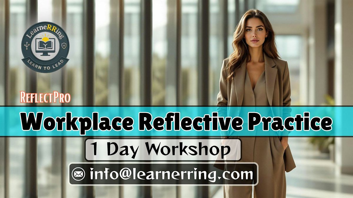 Workplace Reflective Practice 1 Day Workshop | Bellevue, WA