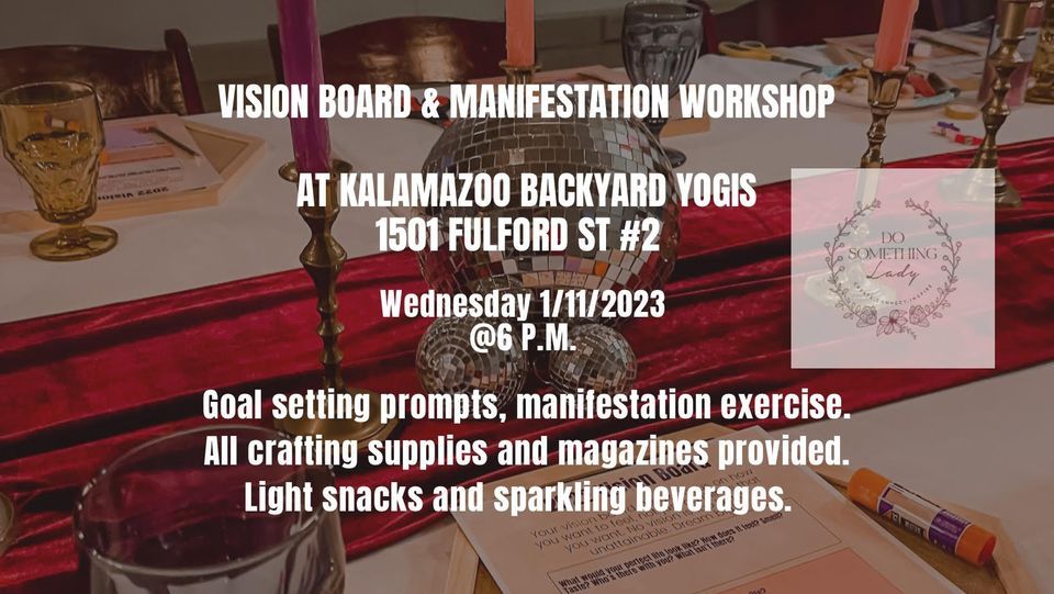 2023 Manifestation and Vision Board Kalamazoo Backyard Yogis