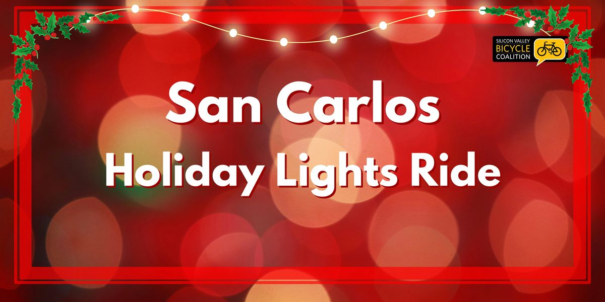 2025 San Carlos Holiday Lights Ride