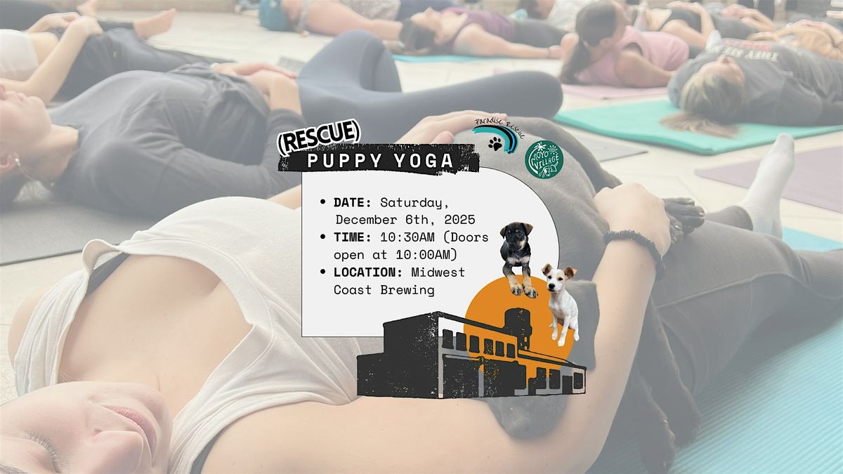 Barks & Brews: Rescue Puppy Yoga at Midwest Coast Brewing
