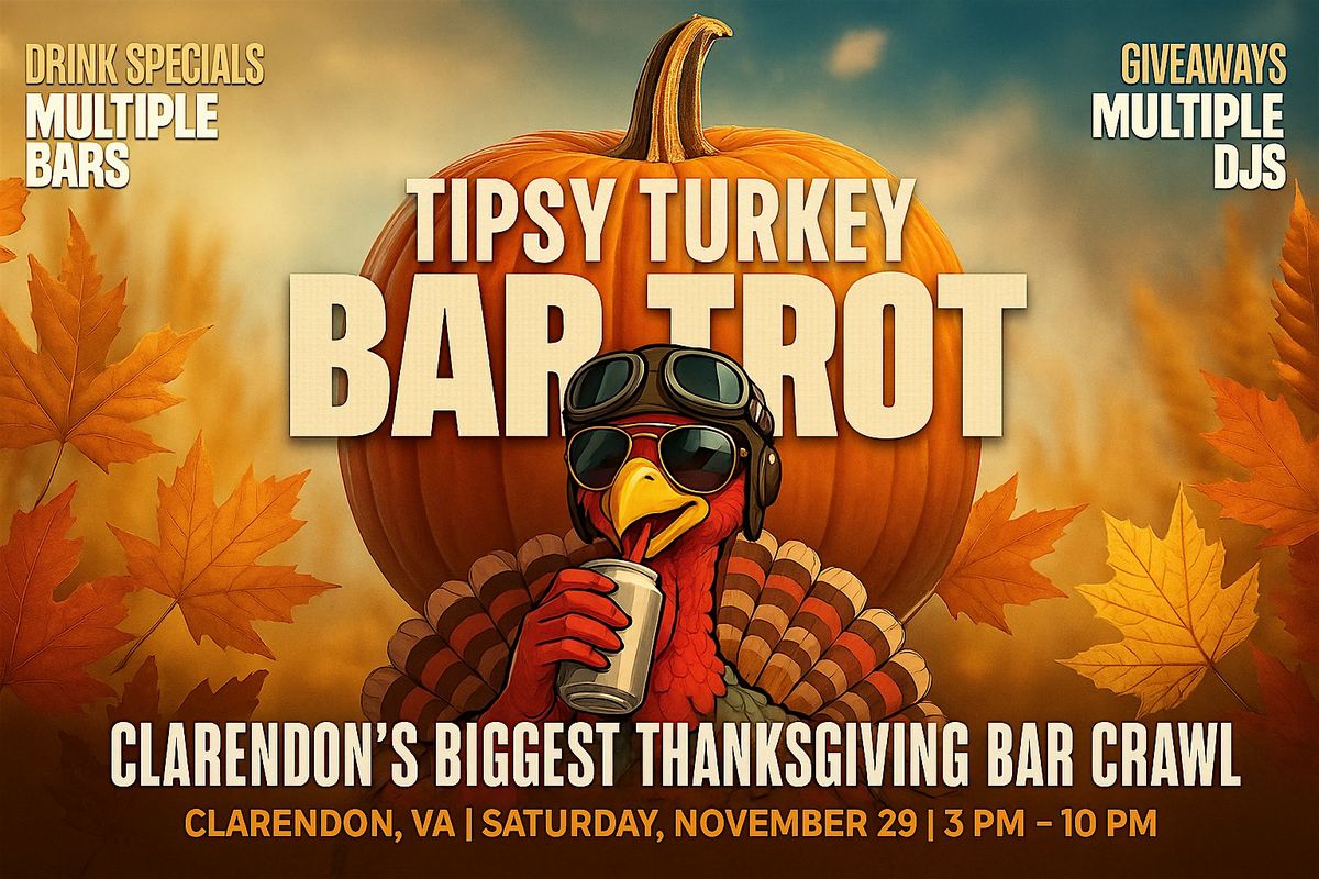 Tipsy Turkey Bar Trot