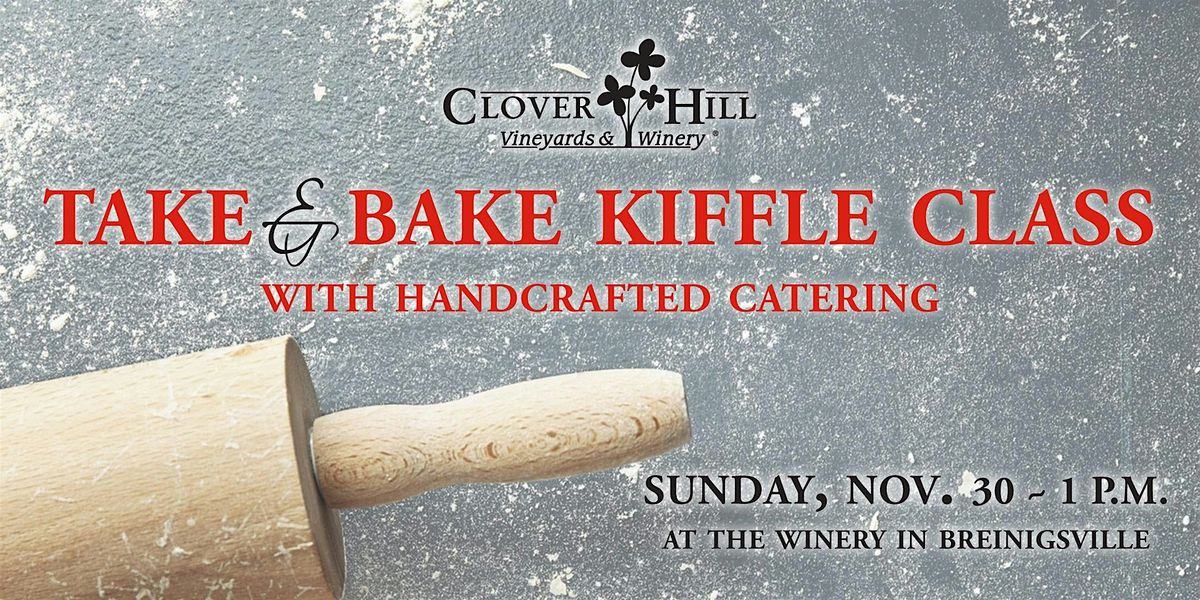 Take & Bake Kiffle Class at The Winery in Breinigsville