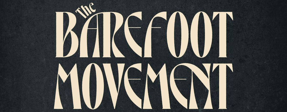 The Barefoot Movement