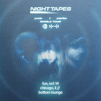Night Tapes in Chicago