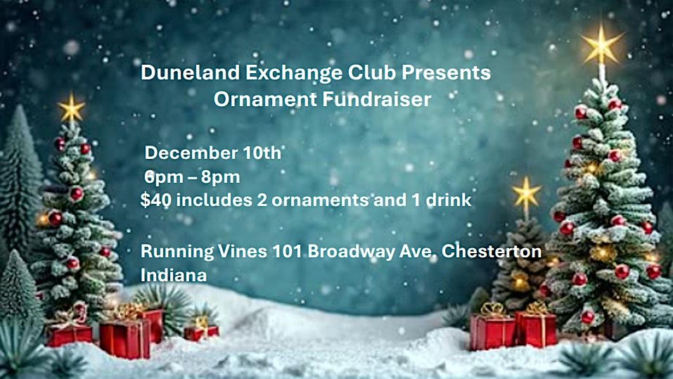Duneland Exchange Club Ornament Fundraiser