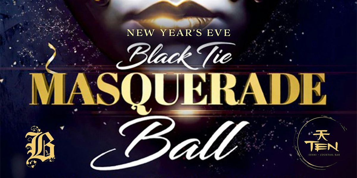 NYE Black Tie Masquerade Ball
