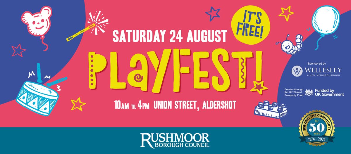 PlayFest! 2024 Union Street, Aldershot, GU11 1, United Kingdom