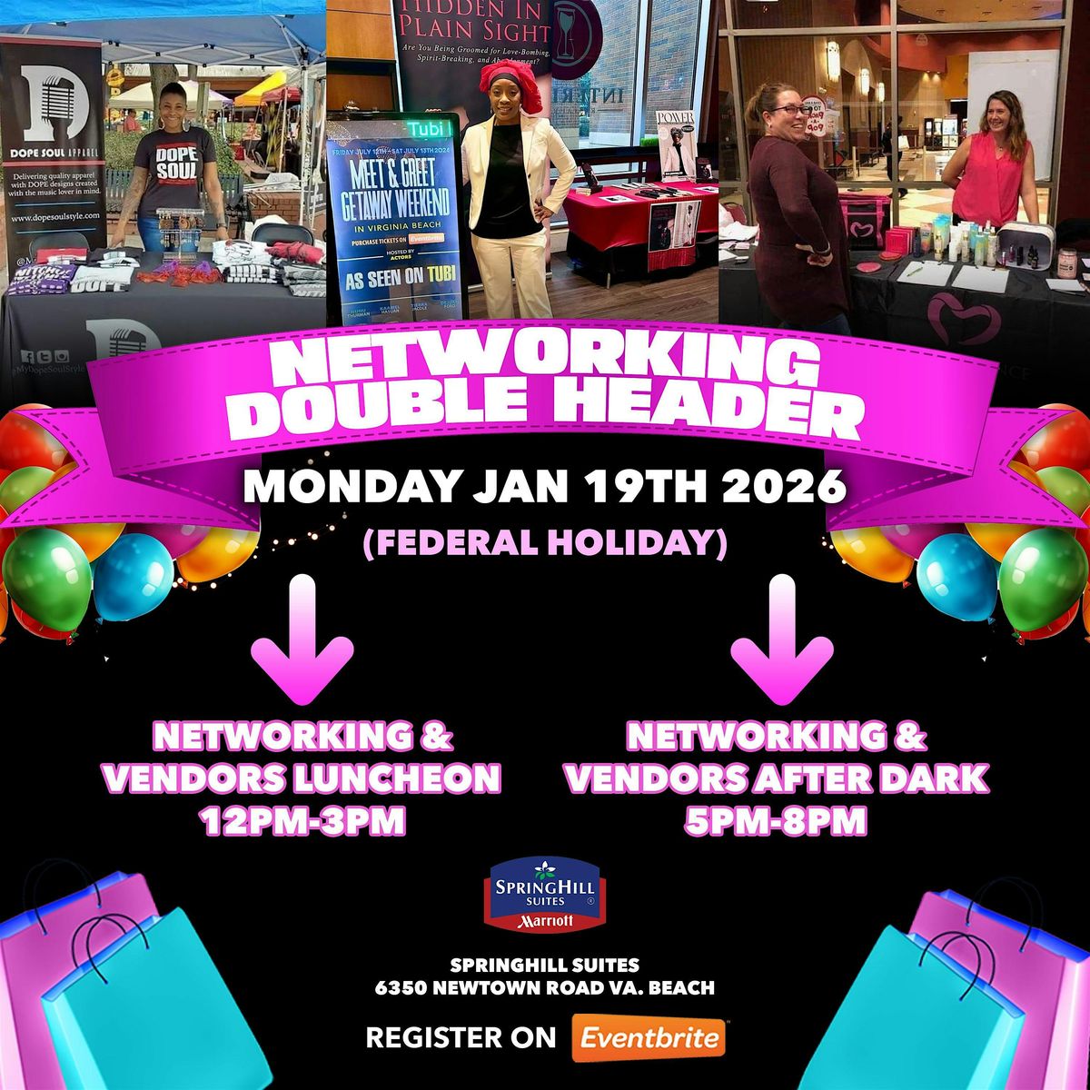 Networking & Vendors Double Header