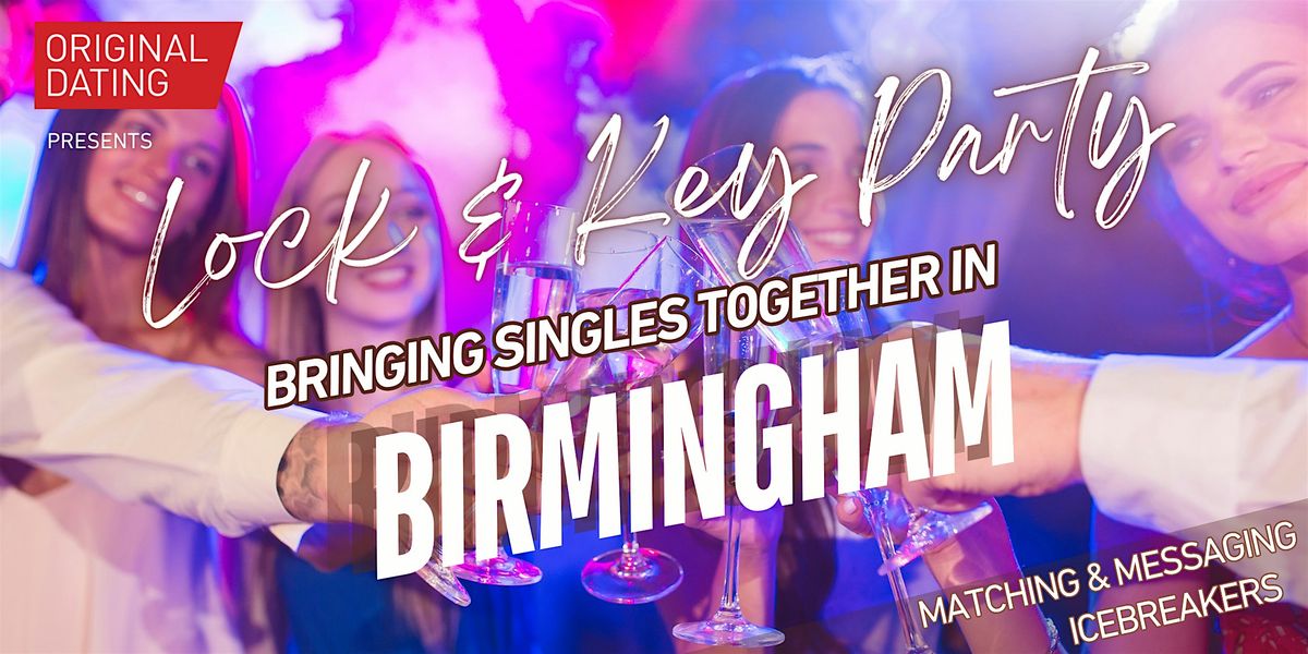Singles Lock & Key Party - Birmingham | Ages 30-45