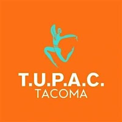 Tacoma Urban Performing Arts Center, T.U.P.A.C.