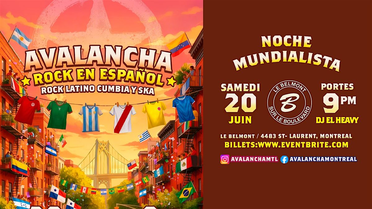 Avalancha: Noche Mundialista - Rock en espa\u00f1ol, rock latino, cumbia y ska