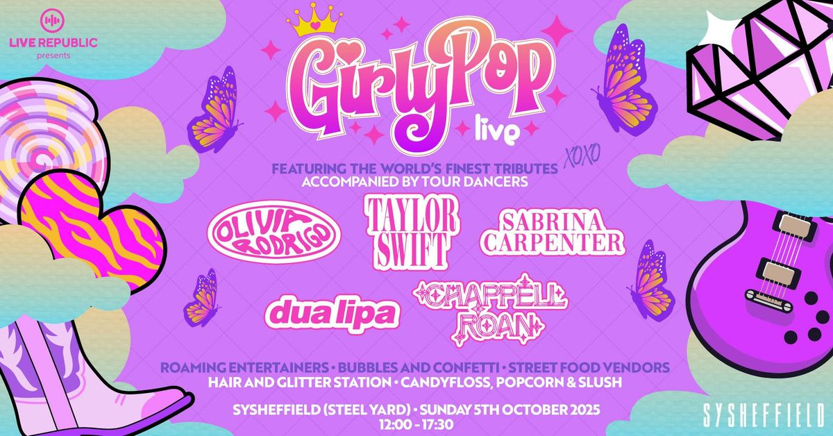 GirlyPop Live 3 | SteelYard, Sheffield