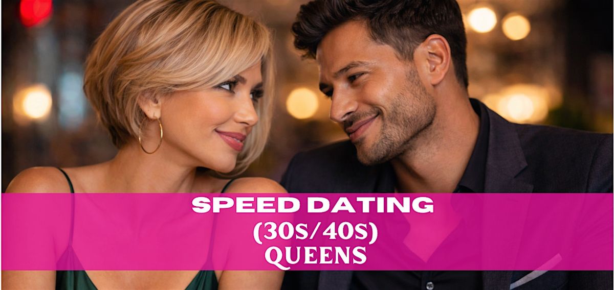 Astoria Speed Dating for Singles (30s\/40s) (Men Sold Out)