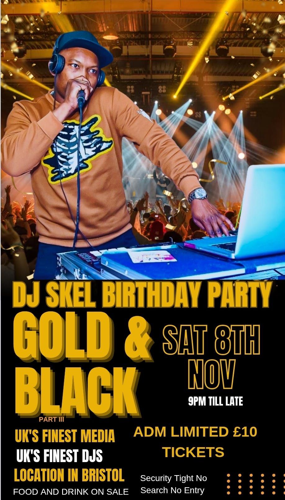 DJ SKEL SCORPIOS BIRTHDAY PARTY CELEBRATION! GOLD & BLACK AFFAIR 2025.