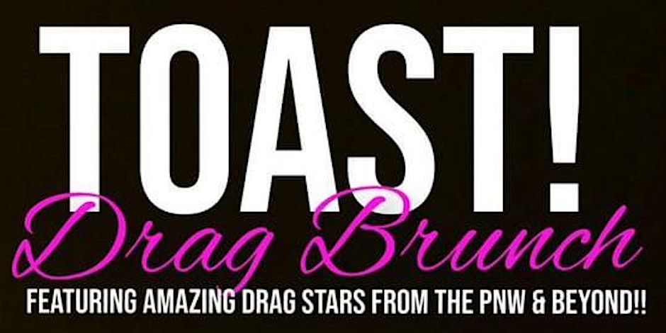Toast! A Drag Brunch