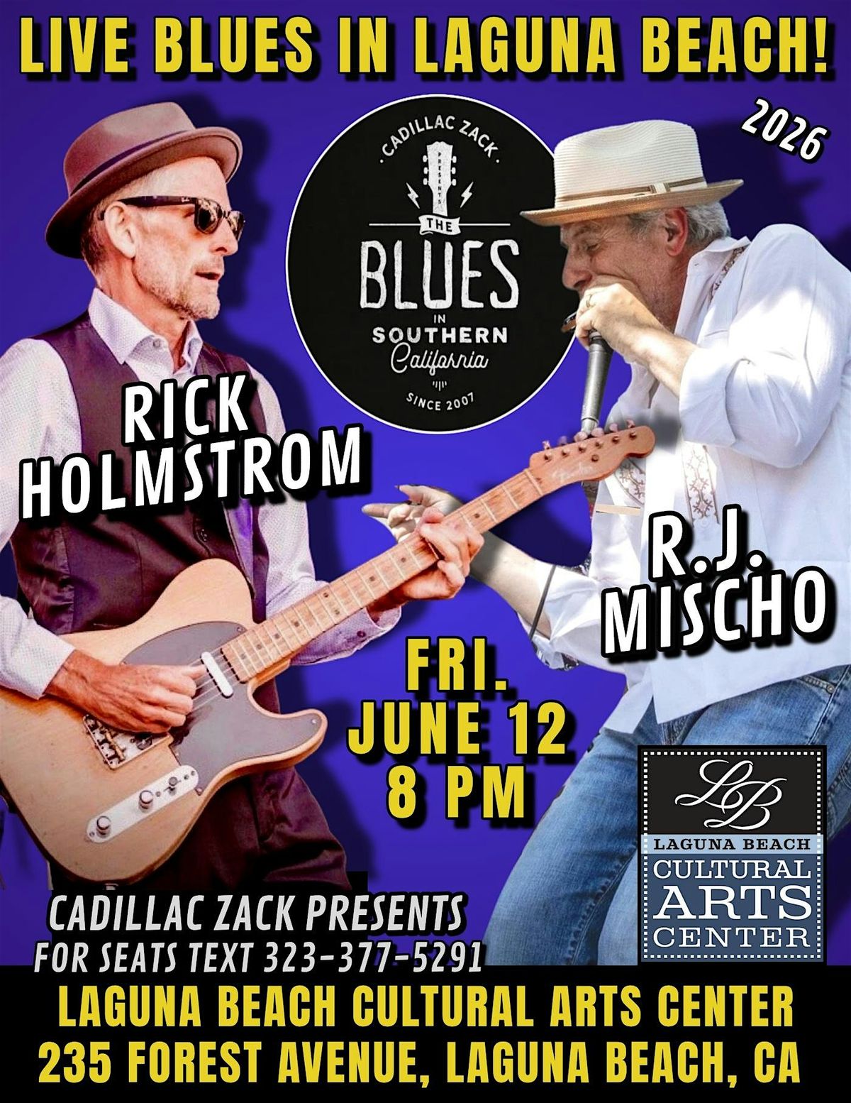 RICK HOLMSTROM & RJ MISCHO - Blues Guitar & Harp Greats- in Laguna Beach!
